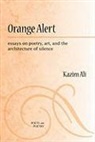 Kazim Ali, Mohammed Kazim Ali, Ali Kazim - Orange Alert