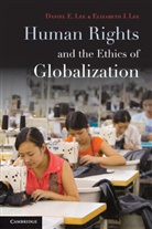 Daniel E Lee, Daniel E. Lee, Elizabeth J. Lee, Lee Daniel E. - Human Rights and the Ethics of Globalization