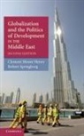 Clement M. Henry, Clement M. Springborg Henry, Clement Moore Henry, Clement Moore (University of Texas Henry, Clement Moore Springborg Henry, HENRY CLEMENT M SPRINGBORG ROBE... - Globalization and the Politics of Development in the Middle East