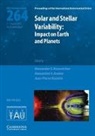 International Astronomical Union, Alexander Andrei Kosovichev, Alexander G. Kosovichev, Alexander G. (Stanford University Kosovichev, Alexander G. Andrei Kosovichev, KOSOVICHEV ALEXANDER G STANFORD... - Solar and Stellar Variability (Iau S264)