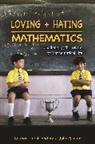 Reuben Hersh, Reuben John-Steiner Hersh, Reuben/ John-Steiner Hersh, Hersh Reuben, Vera John-Steiner - Loving and Hating Mathematics