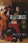 Sigal Ben-Porath, Sigal R. Ben-Porath, Ben-Porath Sigal R. - Tough Choices