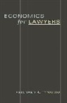 Richard Ippolito, Richard A. Ippolito, Ippolito Richard A. - Economics for Lawyers