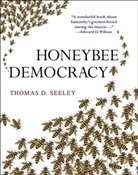 Thomas D Seeley, Thomas D. Seeley, Seeley Thomas D. - Honeybee Democracy