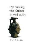 Eric S. Gruen, Erich S. Gruen, Gruen Erich S. - Rethinking the Other in Antiquity