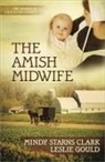 Mindy Starns Clark, Mindy Starns/ Gould Clark, Leslie Gould, MOORE - The Amish Midwife