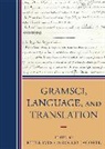 Peter Ives, Peter/ Lacorte Ives, Rocco Lacorte, Peter Ives, Rocco Lacorte - Gramsci, Language, and Translation