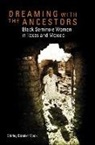 Shirley B. Mock, Shirley Boteler Mock - Dreaming With the Ancestors