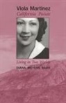 Diana Meyers Bahr - Viola Martinez, California Paiute