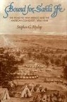 Stephen G Hyslop, Stephen G. Hyslop - Bound for Santa Fe