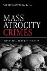 Robert I. (EDT) Rotberg, Robert I. Rotberg, Rotberg Robert I. - Mass Atrocity Crimes
