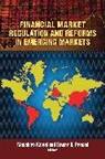 Masahiro (EDT)/ Prasad Kawai, Masahiro Kawai, Kawai Masahiro, Eswar Prasad, Eswar S Prasad, Eswar S. Prasad... - Financial Market Regulation and Reforms in Emerging Markets