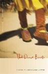 Linda Grover, Linda Legarde Grover, Lori Ostlund, Nancy Zafris - The Dance Boots