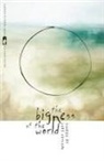 Lori Ostlund, Nancy Zafris - The Bigness of the World