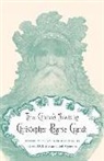 Christopher Cranch, Christopher Pearse Cranch, Christopher Pearse/ Little Cranch, Greta Little, Greta D Little, Greta D. Little... - Three Children's Novels by Christopher Pearse Cranch