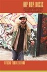 Nitasha Sharma, Nitasha Tamar Sharma, Josh Kun, Ronald Radano - Hip Hop Desis