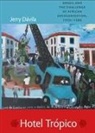 Jerry Davila, Jerry Dávila, Jerry Dvila, Jerry Davila - Hotel Tropico