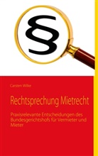 C Wilke, C. Wilke, Carsten Wilke - Rechtsprechung Mietrecht