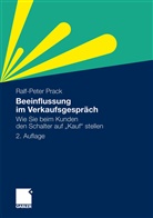 Ralf-P Prack, Ralf-Peter Prack - Beeinflussung im Verkaufsgespräch