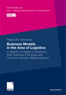 Regina Neubauer, Regina M. Neubauer - Business Models in the Area of Logistics