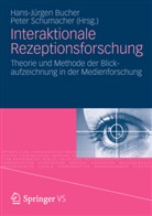 Hans-Jürge Bucher, Hans-Jürgen Bucher, Schumacher, Schumacher, Peter Schumacher - Interaktionale Rezeptionsforschung