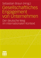 Sebastia Braun, Sebastian Braun - Gesellschaftliches Engagement von Unternehmen
