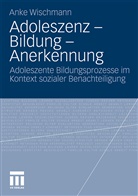 Anke Wischmann - Adoleszenz - Bildung - Anerkennung