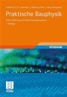 Heinz Bergmann, Gottfried C. O. Lohmeyer, Gottfried C.O. Lohmeyer, Matthias Post - Praktische Bauphysik