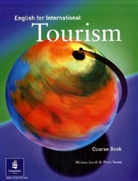 Jaco, Jacob, M. Strutt Jacob, Miriam Jacob, Strutt, Peter Strutt - English for International Tourism - Upper-Intermediate: English for International Tourism Upper-intermediate Course Book