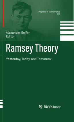 Alexande Soifer, Alexander Soifer - Ramsey Theory - Yesterday, Today, and Tomorrow