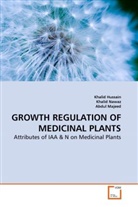Khali Hussain, Khalid Hussain, Abdul Majeed, Khali Nawaz, Khalid Nawaz - GROWTH REGULATION OF MEDICINAL PLANTS