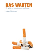 Rodion Ebbighausen - Das Warten