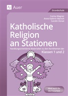 DONAT, Caroli Donat, Carolin Donat, Kres, Carin Kress, Carina Kress... - Katholische Religion an Stationen, Klassen 1/2