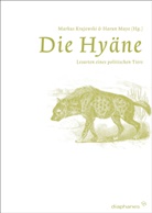 Markus Krajewski, Harun Maye - Die Hyäne