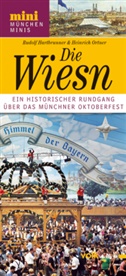 Rudolf Hartbrunner, Heinrich Ortner - Die Wiesn