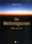 Werner Trutwin - Die Weltreligionen