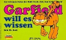 Jim Davis - Garfield - Bd.26: Garfield - Garfield will es wissen