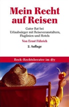 Ernst Führich, Ernst R. Führich - Mein Recht auf Reisen