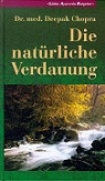 Deepak Chopra - Die natürliche Verdauung