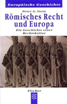 Peter G. Stein - Römisches Recht und Europa