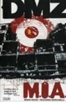 Riccardo Burcchielli, Brian Wood, Riccardo Burchielli - DMZ, M.I.A.