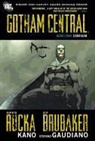 Ed Brubaker, Greg Rucka, Greg/ Brubaker Rucka, Kano - Gotham Central 4