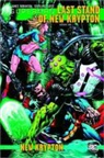 Sterling Gates, James Robinson, James (Harvard University Robinson, James/ Gates Robinson, Eber Ferreira, Julio Ferreira... - Superman: The Last Stand of New Krypton 2
