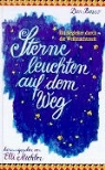 Elli Michler - Sterne leuchten auf dem Weg
