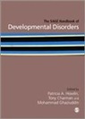 Patricia Howlin, Patricia A. (EDT)/ Charman Howlin, Patricia Charman Howlin, Tony Charman, Mohammad Ghaziuddin, Patricia Howlin... - Sage Handbook of Developmental Disorders