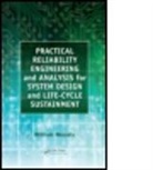 William Wessels, William (University of Alabama Wessels, Wessels William - Practical Reliability Engineering and Analysis for System Design and