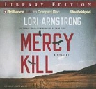 Lori Armstrong, Jennifer Van Dyck, Jennifer Vandyck, Jennifer Van Dyck - Mercy Kill (Audiolibro)