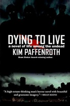 Kim Paffenroth - Dying to Live