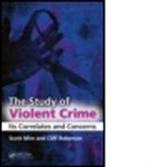 Scott Mire, Scott (University of Louisiana At Lafayette Mire, Scott Roberson Mire, Cliff Roberson, Cliff (Emeritus Professor of Criminal Justice Roberson - Study of Violent Crime