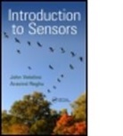 Vetelino John, Vetelino Reghu John, Aravind Reghu, Aravind (University of Maine Reghu, Reghu Aravind, John Vetelino... - Introduction to Sensors